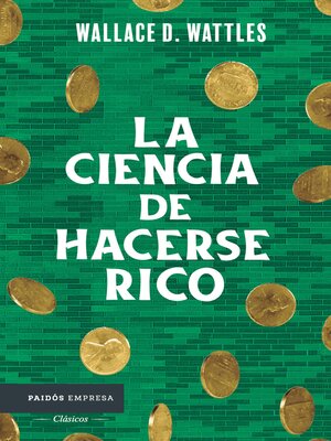 cover image of La ciencia de hacerse rico